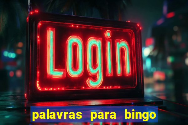 palavras para bingo de cha de lingerie